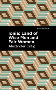 Ionia: Land of Wise Men and Fair Women (Mint Editions―Scientific and Speculative Fiction)