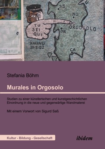 Murales in Orgosolo (Kultur - Bildung - Gesellschaft)