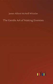 The Gentle Art of Making Enemies