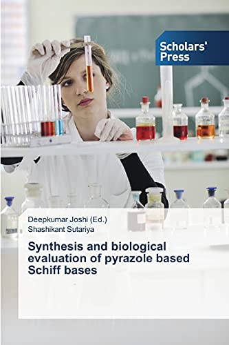 Synthesis and biological evaluation of pyrazole based Schiff bases