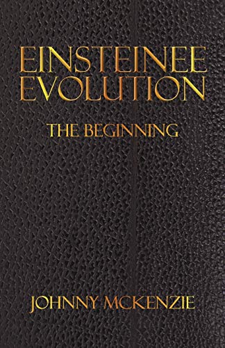 Einsteinee Evolution: The Beginning