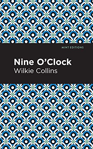 Nine O' Clock (Mint Editions―Crime, Thrillers and Detective Work)