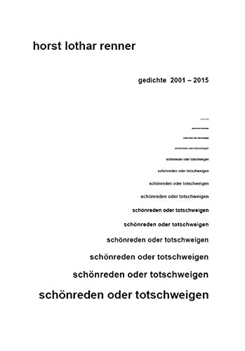 schönreden oder totschweigen: gedichte