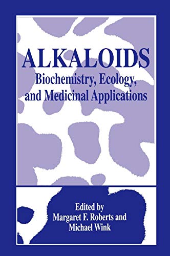 Alkaloids: Biochemistry, Ecology, and Medicinal Applications (Language of Science)