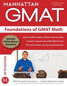 Foundations of GMAT Math (Manhattan GMAT Preparation Guide: Foundations of Math)