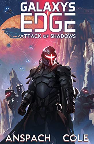 Attack of Shadows (Galaxy's Edge, Band 4)