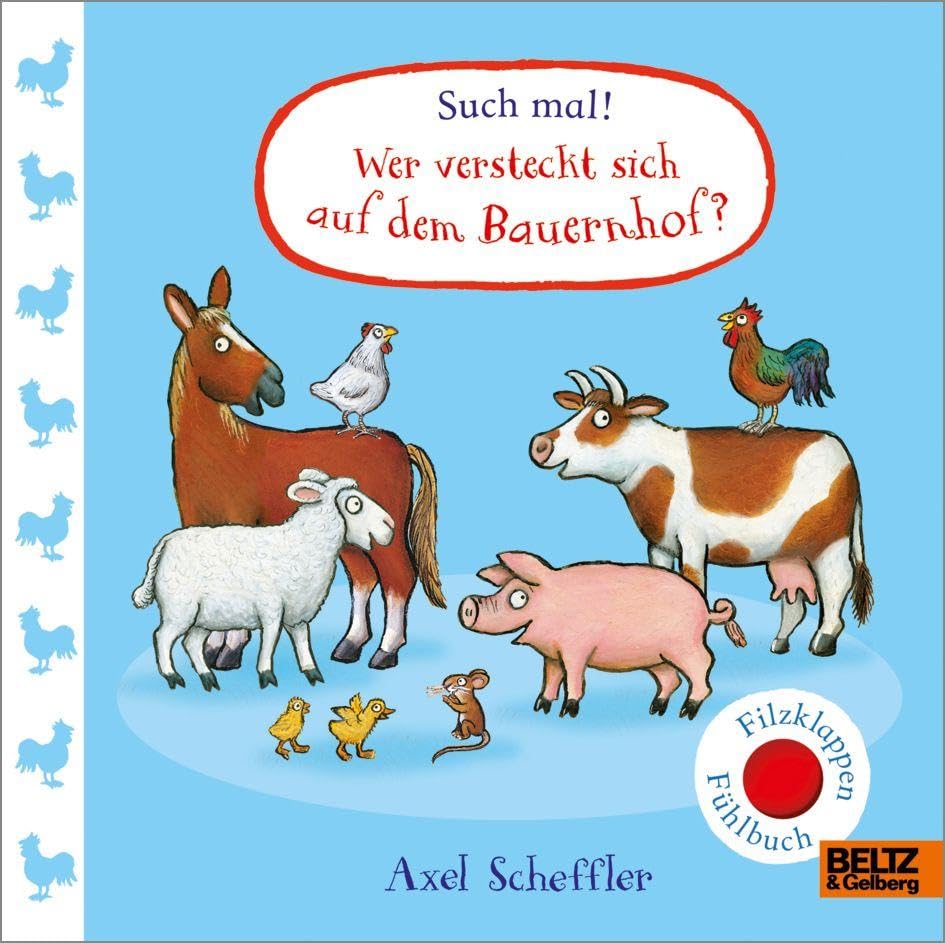 Such mal! Wer versteckt sich auf dem Bauernhof?: Fühlbuch mit Filzklappen