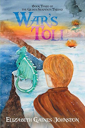 War's Toll: Book Three of the Gilded Serpents