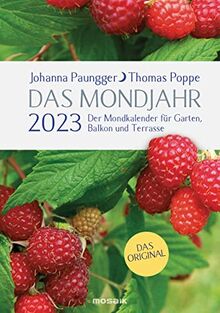 Das Mondjahr 2023: Garten-Spiralkalender - Der Mondkalender für Garten, Balkon und Terrasse - Das Original