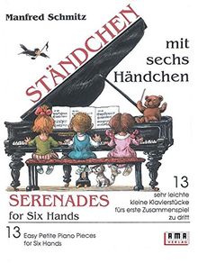 Ständchen mit sechs Händchen
