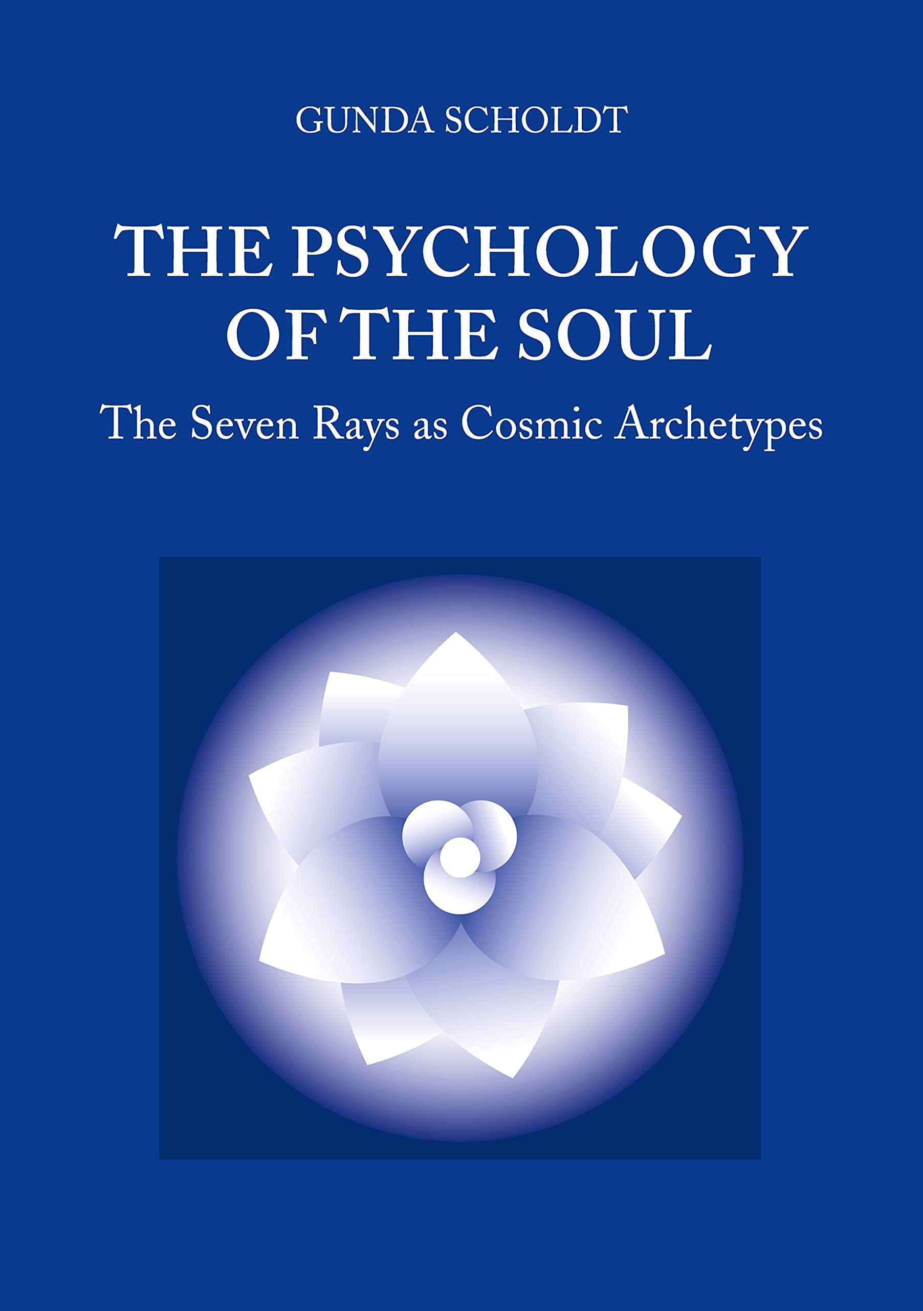 The Psychology of the Soul: The Seven Rays as Cosmic Archetypes