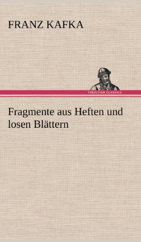 Fragmente aus Heften und losen Blättern