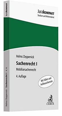 Sachenrecht I: Mobiliarsachenrecht (Jura kompakt)