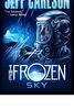 The Frozen Sky: A Novel