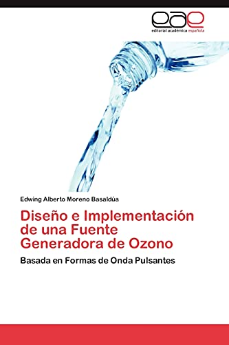 Diseño e Implementación de una Fuente Generadora de Ozono: Basada en Formas de Onda Pulsantes