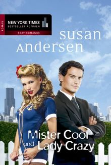 Mister Cool und Lady Crazy von Susan Andersen | Buch | Zustand sehr gut