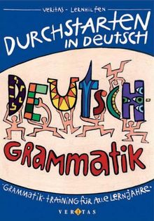 Durchstarten in Deutsch. Grammatik. Grammatik-Training für alle Lernjahre. (Lernmaterialien)