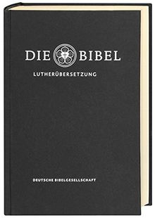 Die Bibel nach Martin Luthers Übersetzung - Lutherbibel revidiert 2017: Standardausgabe. Mit Apokryphen