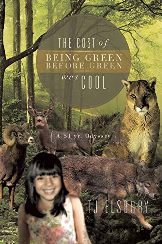 The Cost of Being Green Before Green was Cool: A 51 yr. Odyssey
