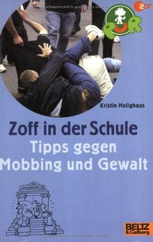 PuR - Zoff in der Schule: Tipps gegen Mobbing und Gewalt (Gulliver)