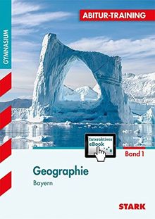 Abitur-Training - Geographie 1 Bayern mit Active Book