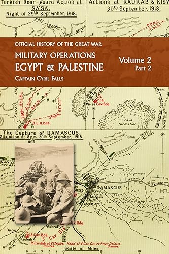 MILITARY OPERATIONS EGYPT & PALESTINE: Volume 2 Part 2