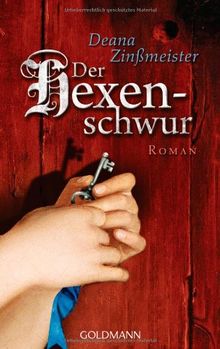 Der Hexenschwur: Roman