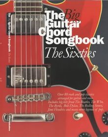 The Big Guitar Chord Songbook: The Sixties