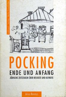 Pocking. Ende und Anfang