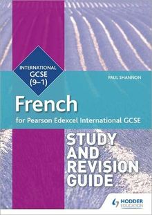 Pearson Edexcel International GCSE French Study and Revision Guide