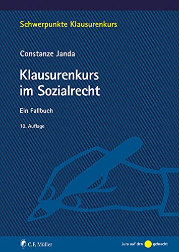 Constanze Janda Klausurenkurs Im Sozialrecht, Ein Fallbuch (Schwerpunkte Klausurenkurs)