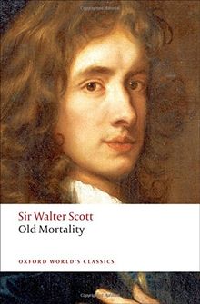 Old Mortality (Oxford World's Classics)