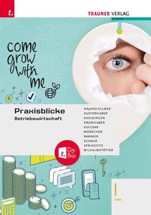 Praxisblicke - Betriebswirtschaft I HAK + TRAUNER-DigiBox