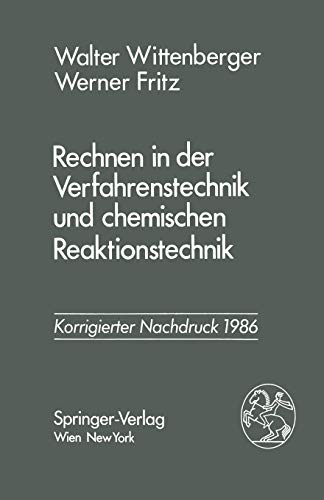 Rechnen in der Verfahrenstechnik und Chemischen Reaktionstechnik