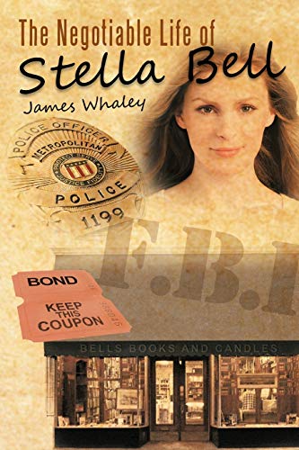 The Negotiable Life Of Stella Bell