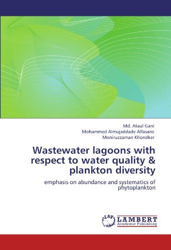 Wastewater lagoons with respect to water quality & plankton diversity: emphasis on abundance and systematics of phytoplankton