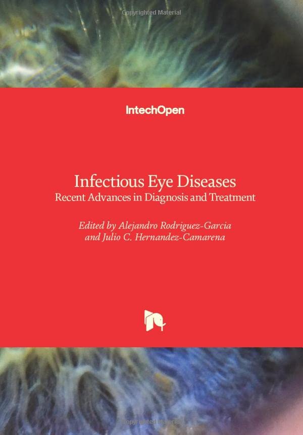 Infectious Eye Diseases: Recent Advances in Diagnosis and Treatment