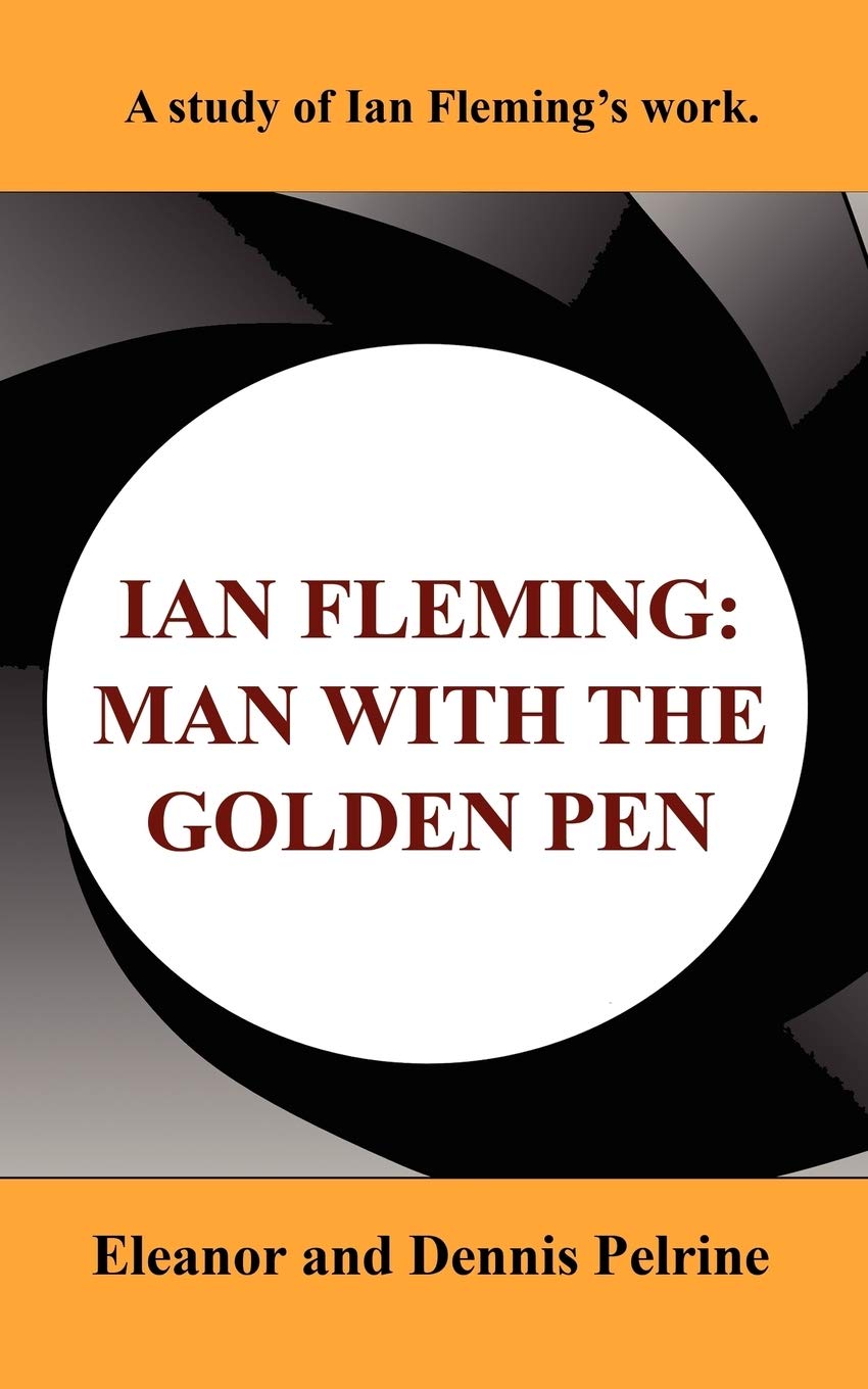 Ian Fleming: The Man with the Golden Pen