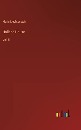 Holland House: Vol. II