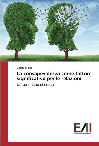 La consapevolezza come fattore significativo per le relazioni: Un contributo di ricerca
