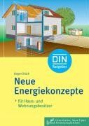 Neue Energiekonzepte für Haus- und Wohnungsbesitzer