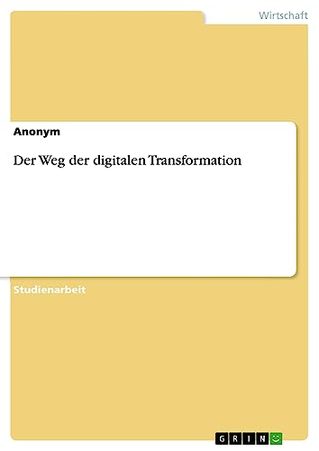 Der Weg der digitalen Transformation