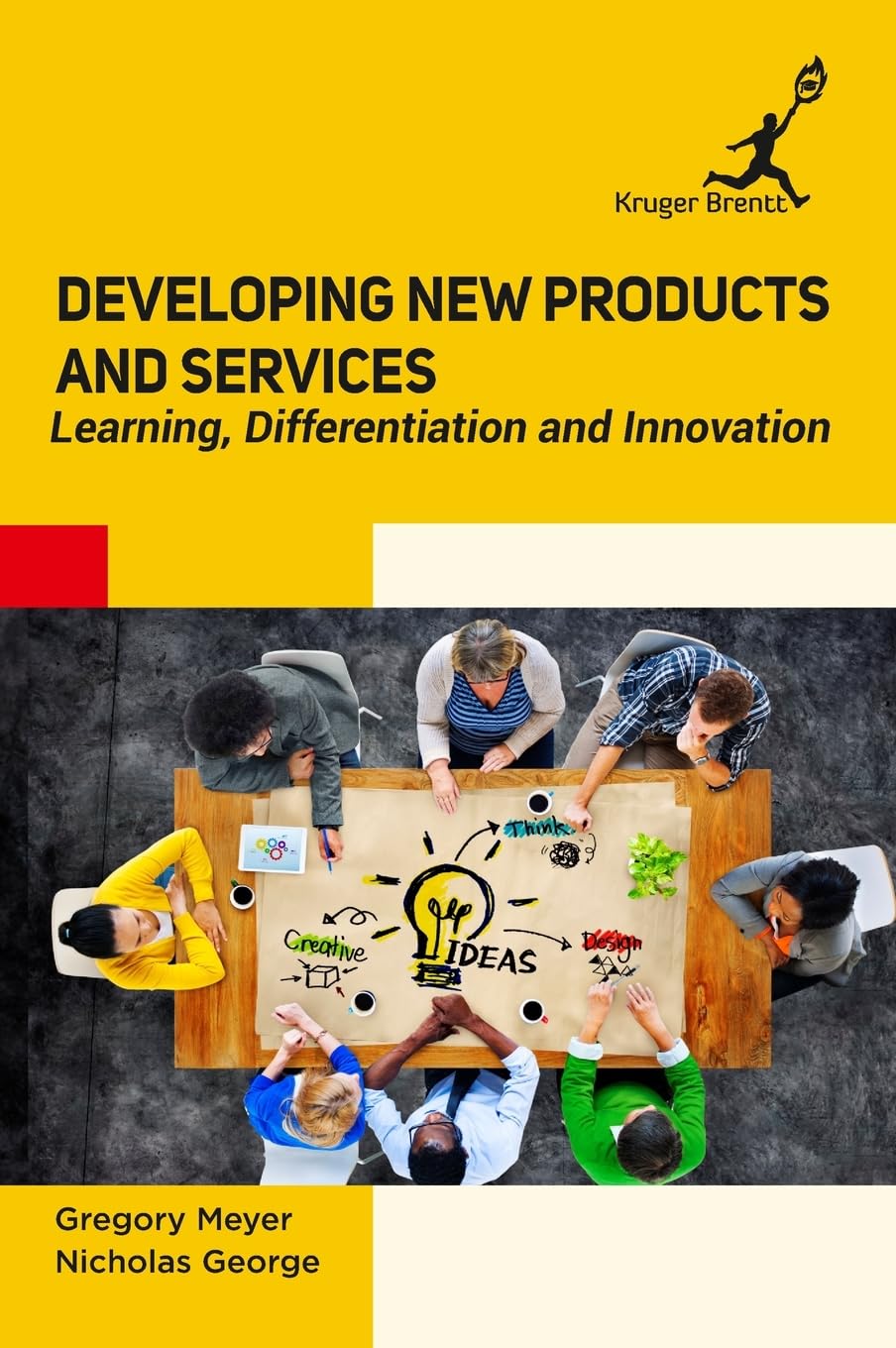 Developing New Products and Services: Learning Differentiation and Innovation