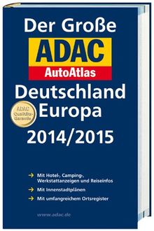 Großer ADAC AutoAtlas 2014/2015, Deutschland 1:300 000, Europa 1:750 000