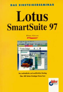 Einsteigerseminar Lotus SmartSuite 97