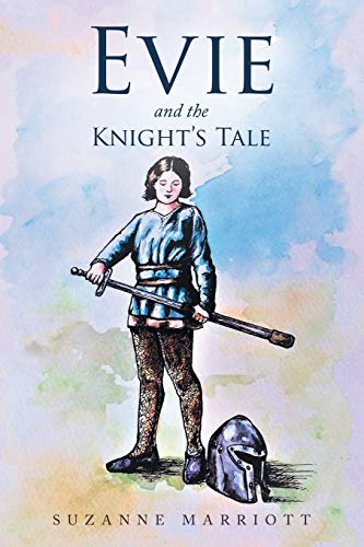 Evie and the Knight’s Tale