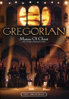Gregorian - Masters of Chant: Live At Kreuzenstein Castle