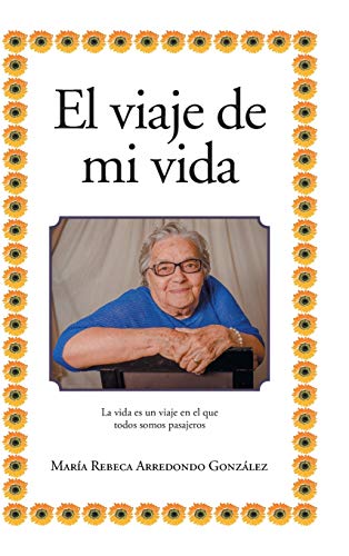El viaje de mi vida