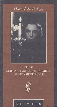 Etude sur la Chartreuse de Parme de monsieur Beyle