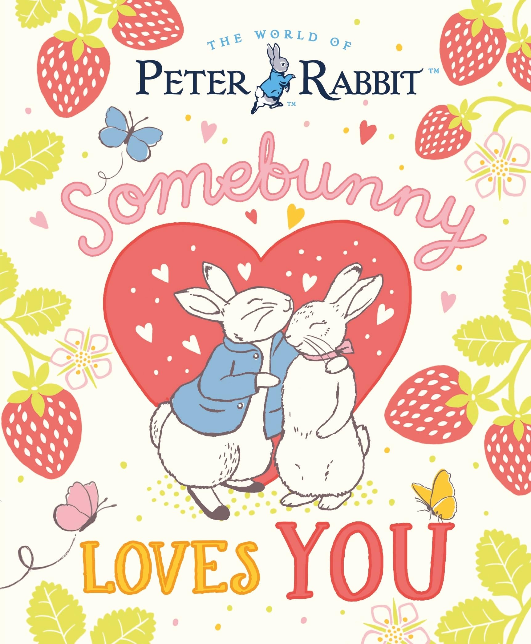 Beatrix Potter The World Of Peter Rabbit, Somebunny Loves You